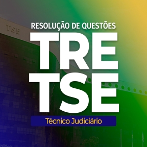 Logo TRE/TSE - Resolução de Questões - Pré-edital