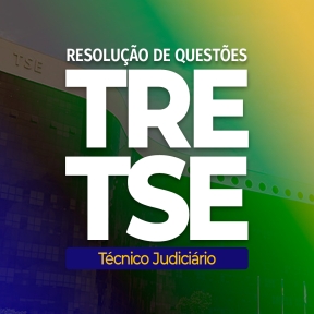 Logo TRE/TSE - Resolução de Questões RQ para Técnico Judiciário