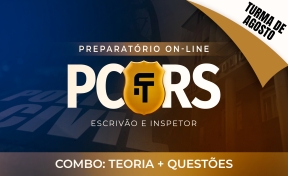 Curso Combo PC-RS - Turma de Agosto - Agente e Escrivão