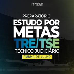 Curso Curso Preparatório TRE/TSE + Estudo por Metas