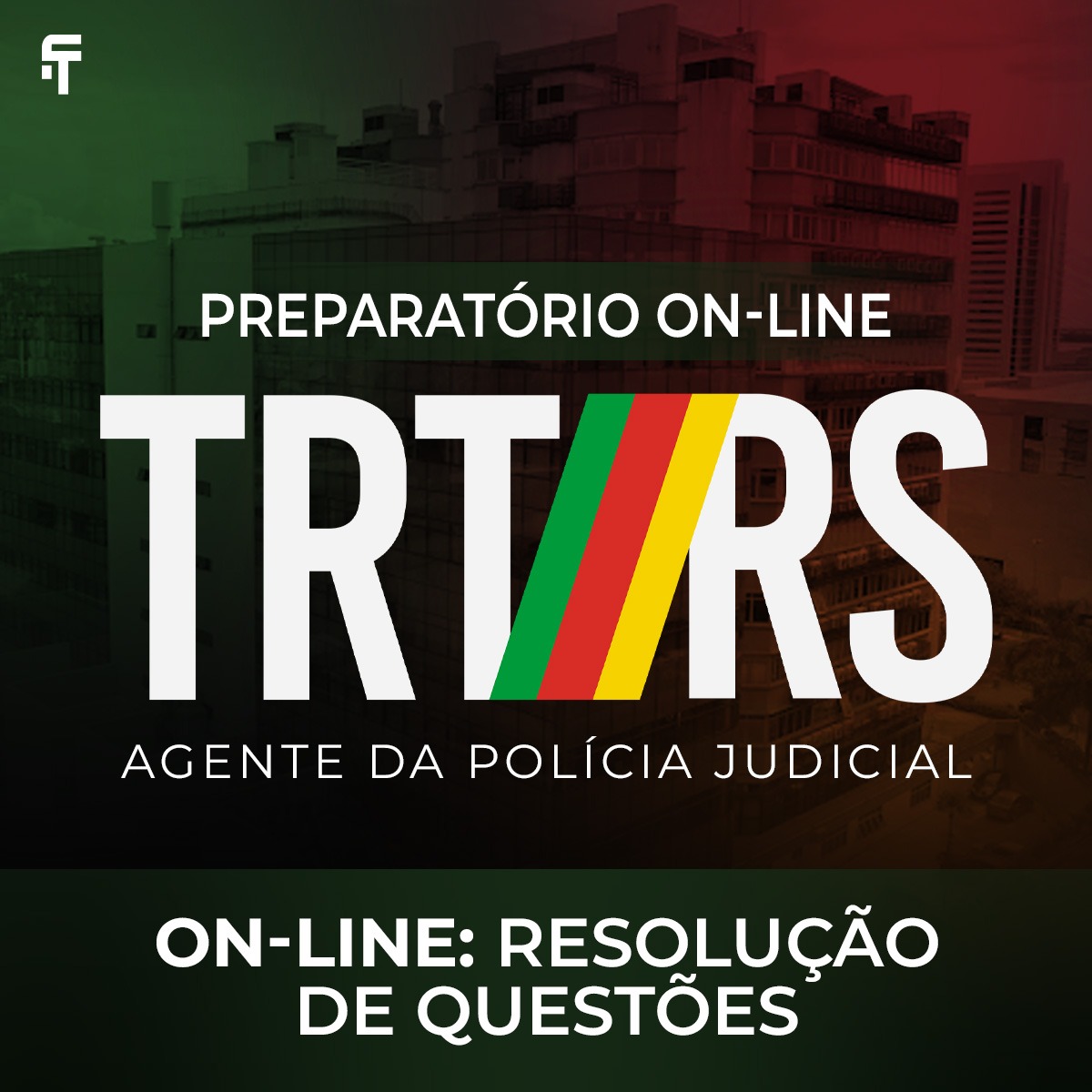 TRT-RS - Agente da Polícia Judicial - Resolução de Questões