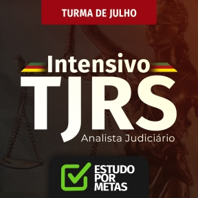 Logo TJRS Intensivo + Estudo por Metas Analista Judiciário -  TURMA JULHO