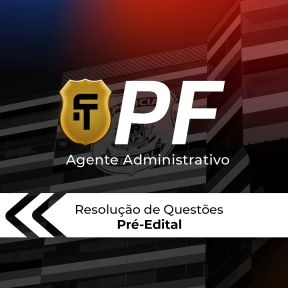 Logo PF - Agente Administrativo - RQ Pós-edital