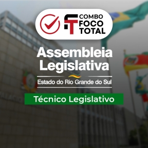 Logo Combo Foco Total - Assembleia Legislativa - RS Técnico Legislativo