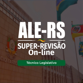Logo Assembleia Legislativa - RS Técnico Legislativo - Super-Revisão Online