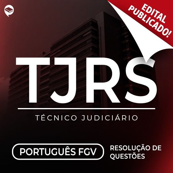 Logo TJ-RS - Técnico Judiciário - Resolução de Questões