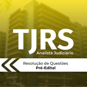 Logo Tribunal de Justiça - RS Analista Judiciário - RQ (Pré-Edital)