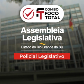 Logo Combo Foco Total - Assembleia Legislativa - RS Agente de Polícia Legislativa